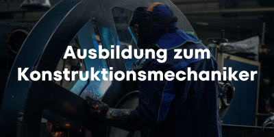 Ausbildung Konstruktionsmechaniker